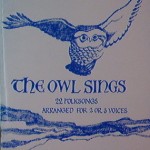 The Owl Sings, Arranged for 2 or 3 Voices