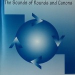 The Sounds of Rounds and Canons